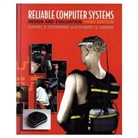 Daniel P. Siewiorek, Siewiorek Daniel P., Robert S. Swarz, Swarz Robert S. - Reliable Computer Systems