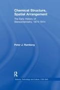 Peter J Ramberg, Peter J. Ramberg,  Ramberg Peter J. - Chemical Structure, Spatial Arrangement - The Early History of Stereochemistry, 18741914