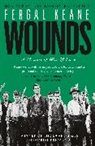 FERGAL KEANE, Fergal Keane, Keane Fergal - Wounds