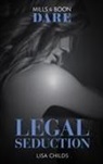 Lisa Childs, Riley Pine, Katee Robert - Legal Seduction