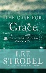 Lee Strobel - The Case for Grace