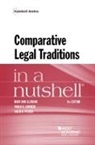 Paolo Carozza, Paolo G. Carozza, Mary Ann Glendon, Mary Ann Glendon, Colin Picker, Colin B. Picker - Comparative Legal Traditions in a Nutshell