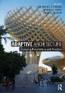 Wolfgang F. E. (University of Cincinnati Preiser, Wolfgang F. E. Hardy Preiser, Andrea (Arizona State University Hardy, Andrea (Arizona State University Creo Architects USA) Hardy, Andrea E. Hardy, Andrea E. (Arizona State University Hardy... - Adaptive Architecture