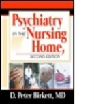 D. Peter Birkett, D. Peter (Columbia/New York State Geriatric Psychiatry Fellowship Program) Birkett, Birkett D. Peter - Psychiatry in the Nursing Home