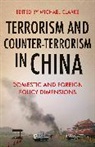 Michael Clarke, Michael Clarke, Clarke Michael - Terrorism and Counter-Terrorism in China