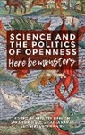 Sarah Hartley, Sarah Raman Hartley, Brigitte Hartley Nerlich, Sarah Hartley, Brigitte Nerlich, Brigitte (Senior Research Officer Nerlich... - Science and the Politics of Openness