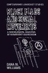 Dana M. Williams - Black Flags and Social Movements