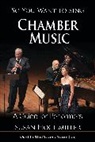 Susan Hochmiller - So You Want to Sing Chamber Music