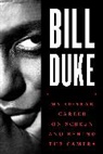 Bill Duke, Duke Bill - Bill Duke
