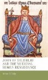 Irene O'Daly, Irene O''daly, S. H. Rigby - John of Salisbury and the Medieval Roman Renaissance