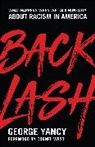 George Yancy, George/ West Yancy, Yancy George - Backlash