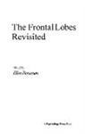 Ellen Perecman, Perecman Ellen - The Frontal Lobes Revisited