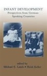 Heidi Keller, Keller Heidi, Michael E. Lamb - Infant Development