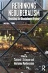 Sanford F. (City University of New York Schram, Marianna Pavlovskaya, Marianna (Hunter College-CUNY Pavlovskaya, Sanford F Schram, Sanford F. Schram, Sanford F. (City University of New York Schram - Rethinking Neoliberalism