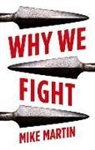 Mike Martin - Why We Fight