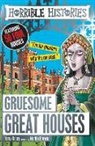 Terry Deary, Martin Brown - Gruesome Great Houses