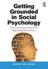 Todd D. (EDT) Nelson, Todd D. Nelson, Todd D. (California State Univeristy - Stanislaus Nelson, Nelson Todd D. - Getting Grounded in Social Psychology