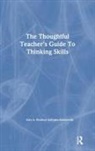 John Schmittroth, Gary A. Woditsch, Woditsch Gary A. - The Thoughtful Teacher's Guide To Thinking Skills