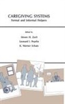 Leonard I. Pearlin, K. Warner Schaie, Schaie K. Warner, Steven H. Zarit - Caregiving Systems
