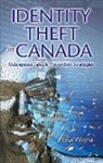 Lisa Wojna, Lisa Wojna - Identity Theft in Canada