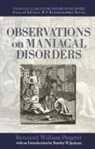 Pargeter, Reverend William Pargeter, William Pargeter, Stanley Jackson, Jackson Stanley - Observations on Maniacal Disorder