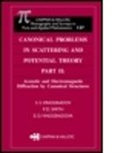 Alan Jeffrey, P. D. Smith, P. D. (University of Dundee Smith, S. S. Vinogradov, S.S. Vinogradov, S.S. (University of Dundee Vinogradov... - Canonical Problems in Scattering and Potential Theory Part II
