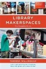 Chuck Stephens, Steve Willingham, Theresa Willingham, Willingham Theresa - Library Makerspaces