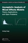 Jiming Jiang, Jiang Jiming - Asymptotic Analysis of Mixed Effects Models