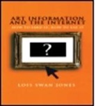 Lois Swan Jones, Jones Lois Swan - Art Information and the Internet