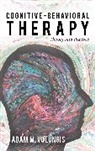 Adam M Volungis, Adam M. Volungis - Cognitive-Behavioral Therapy
