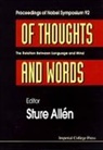 Sture Allen, Sture (Swedish Academy Allen - Of Thoughts And Words: The Relation Between Language And Mind - Proceedings Of Nobel Symposium 92