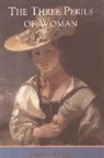 James Hogg, Colin Groves, David Groves, Antony Hasler, Antony J Hasler, Antony J. Hasler... - The Three Perils of Woman