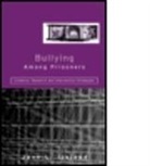 Jane L. Ireland, Ireland Jane L. - Bullying Among Prisoners