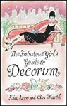 Kim Izzo, Izzo Kim, Ceri Marsh, Ceri Izzo Marsh, CeriIzzo Marsh, Marsh Ceri - The Fabulous Girl's Guide To Decorum