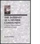 Urs E. Gattiker, Gattiker Urs E. - The Internet As A Diverse Community
