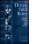 Diane Holmberg, Holmberg Diane, Terri L. Orbuch, Terri L. (University of Michigan Orbuch, Joseph Veroff, Veroff Joseph - Thrice Told Tales