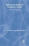 Ash Amin, Ash (University of Durham Amin, John Tomaney, John (University of Newcastle upon Tyne Tomaney - Behind the Myth of European Union