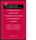 A.G. Kulikovskii, A. G. Kulikovsky, N.V. Pogorelov, Nikolai V. Pogorelov, A. Yu. Semenov - Mathematical Aspects of Numerical Solution of Hyperbolic Systems