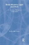Charles Don Keyes, Charles Don Keyes - Brain Mystery Light and Dark