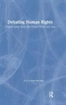 Peter Van Ness, Mark Selden, Peter Van Ness, Mark Selden, Peter Van Ness - Debating Human Rights