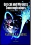 Matthew N. O. Sadiku, Matthew N.O. Sadiku, Matthew N.o. (Prairie View A&amp;m University Sadiku - Optical and Wireless Communications