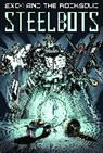 Adam Besenyodi, Erik Larsen, Todd McFarlane, Shawn Pryor, Marc Silvestri, Jim Valentino - EXO-1 and the Rocksolid Steelbots Volume 1