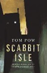 Tom Pow - Scabbit Isle
