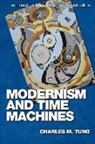Charles Tung, Charles M Tung, Charles M. Tung, Tung Charles - Modernism and Time Machines