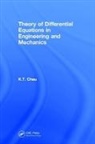 K.T. Chau, Kam Tim Chau, Kam Tim (Hong Kong Polytechnic University) Chau, Kam-Tim Chau - Theory of Differential Equations in Engineering and Mechanics