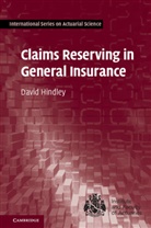 David Hindley, Hindley David - Claims Reserving in General Insurance