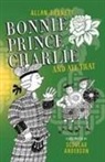 Allan Burnett, Burnett Allan, Scoular Anderson, Anderson Scoular - Bonnie Prince Charlie and All That