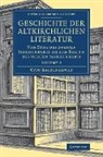Otto Bardenhewer, BARDENHEWER OTTO - Geschichte Der Altkirchlichen Literatur