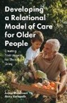 Jenny Kartupelis, James Woodward, James Kartupelis Woodward, Woodward James - Developing a Relational Model of Care for Older People