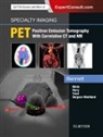 Paige Bennett, Paige A Bennett, Paige A. Bennett, Akiva Mintz, Paige A Bennett, Brad Perry... - Specialty Imaging: PET